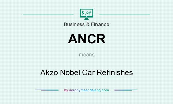 What does ANCR mean? It stands for Akzo Nobel Car Refinishes