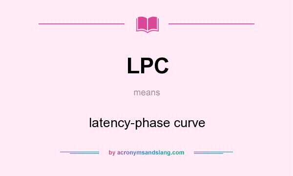 What does LPC mean? It stands for latency-phase curve