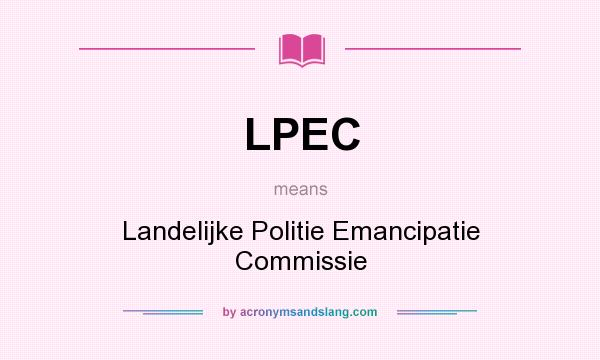 What does LPEC mean? It stands for Landelijke Politie Emancipatie Commissie