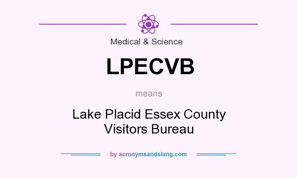 What does LPECVB mean? It stands for Lake Placid Essex County Visitors Bureau
