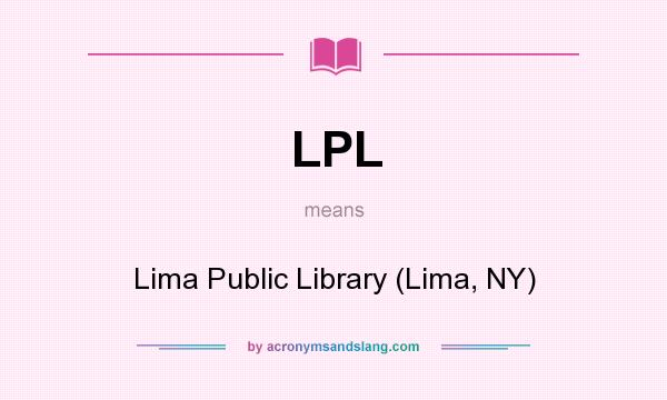 What does LPL mean? It stands for Lima Public Library (Lima, NY)