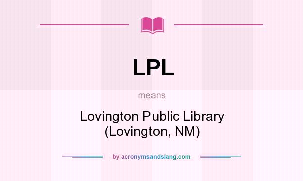 What does LPL mean? It stands for Lovington Public Library (Lovington, NM)