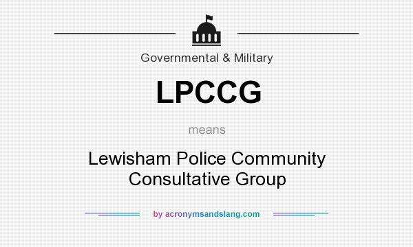 What does LPCCG mean? It stands for Lewisham Police Community Consultative Group