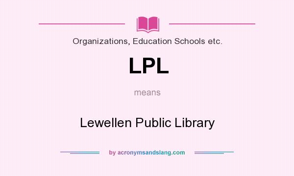 What does LPL mean? It stands for Lewellen Public Library