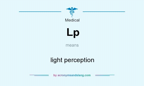 What does Lp mean? It stands for light perception
