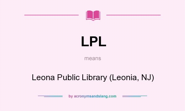 What does LPL mean? It stands for Leona Public Library (Leonia, NJ)