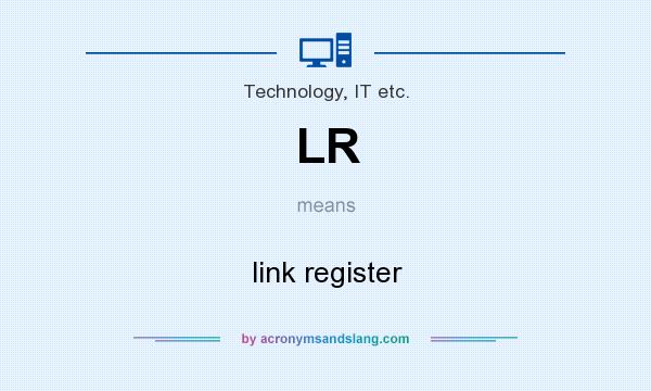 What does LR mean? It stands for link register