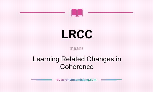 What does LRCC mean? It stands for Learning Related Changes in Coherence