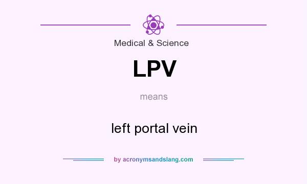 What does LPV mean? It stands for left portal vein