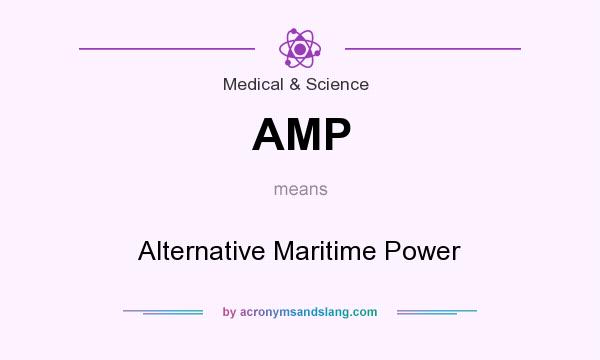 What does AMP mean? It stands for Alternative Maritime Power