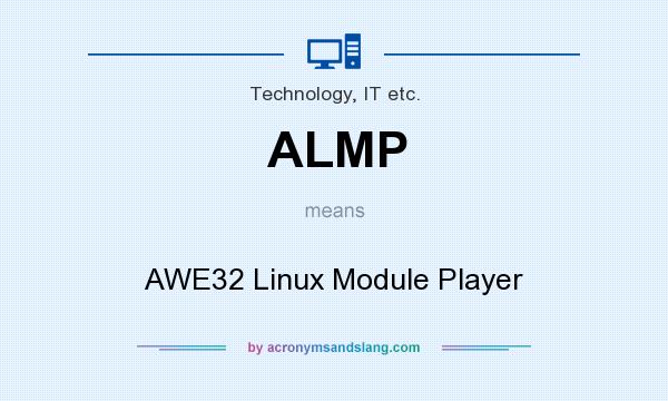 What does ALMP mean? It stands for AWE32 Linux Module Player