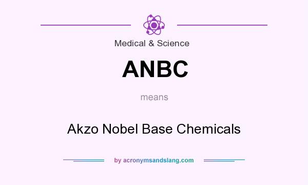 What does ANBC mean? It stands for Akzo Nobel Base Chemicals