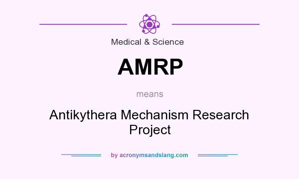 What does AMRP mean? It stands for Antikythera Mechanism Research Project