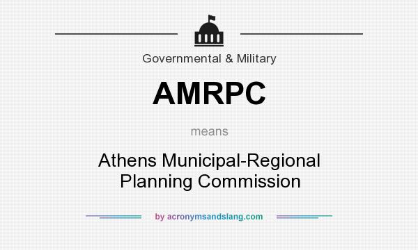What does AMRPC mean? It stands for Athens Municipal-Regional Planning Commission