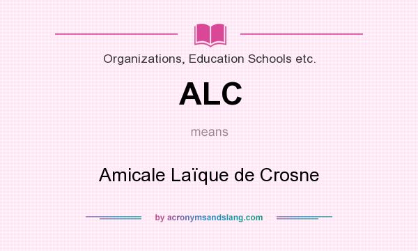 What does ALC mean? It stands for Amicale Laïque de Crosne