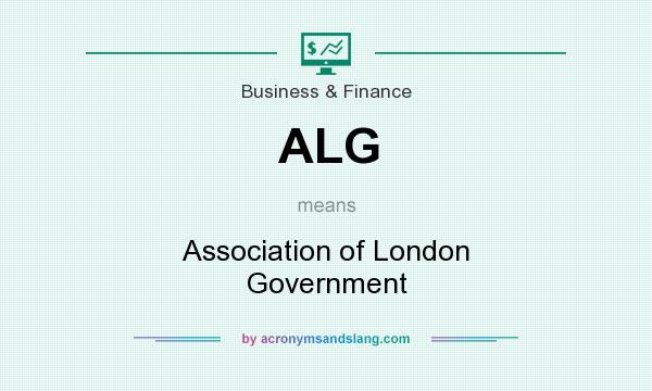 What does ALG mean? It stands for Association of London Government