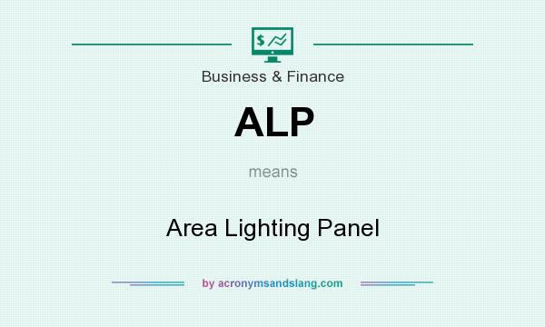 What does ALP mean? It stands for Area Lighting Panel
