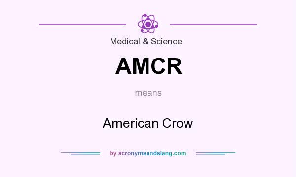 What does AMCR mean? It stands for American Crow