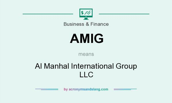 What does AMIG mean? It stands for Al Manhal International Group LLC