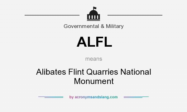 What does ALFL mean? It stands for Alibates Flint Quarries National Monument