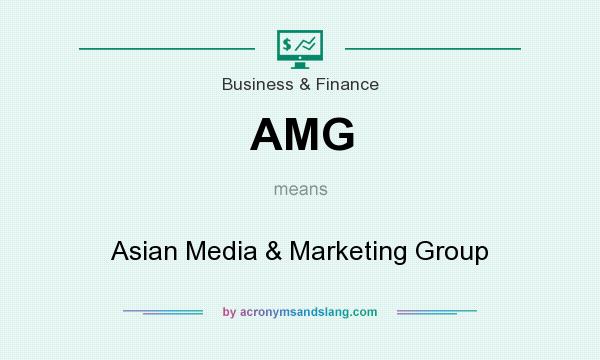 What does AMG mean? It stands for Asian Media & Marketing Group