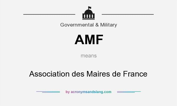 What does AMF mean? It stands for Association des Maires de France