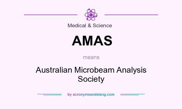 What does AMAS mean? It stands for Australian Microbeam Analysis Society