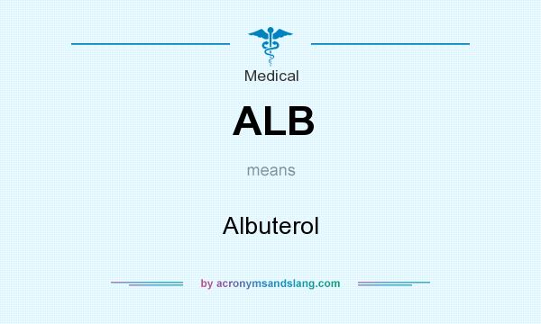 What does ALB mean? It stands for Albuterol