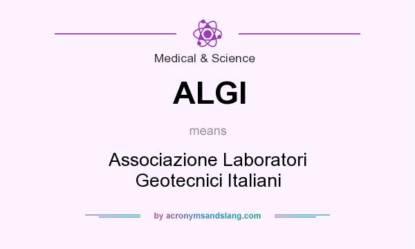 What does ALGI mean? It stands for Associazione Laboratori Geotecnici Italiani