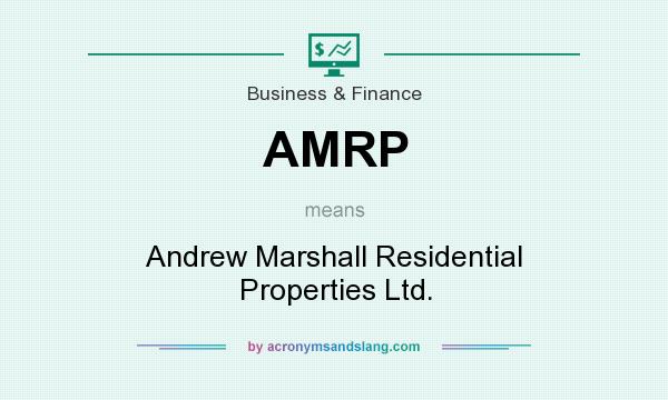 What does AMRP mean? It stands for Andrew Marshall Residential Properties Ltd.