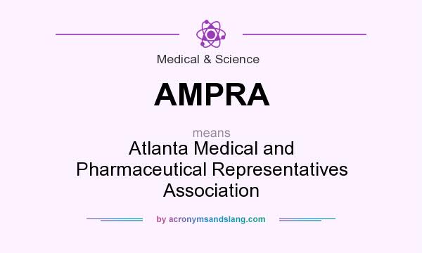 What does AMPRA mean? It stands for Atlanta Medical and Pharmaceutical Representatives Association