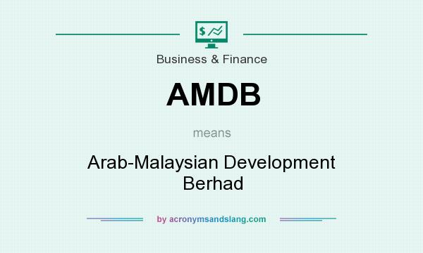 What does AMDB mean? It stands for Arab-Malaysian Development Berhad