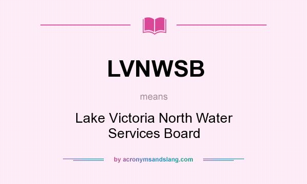 What does LVNWSB mean? It stands for Lake Victoria North Water Services Board