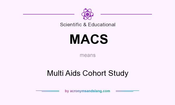 What does MACS mean? It stands for Multi Aids Cohort Study
