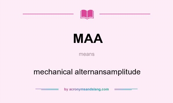 What does MAA mean? It stands for mechanical alternansamplitude
