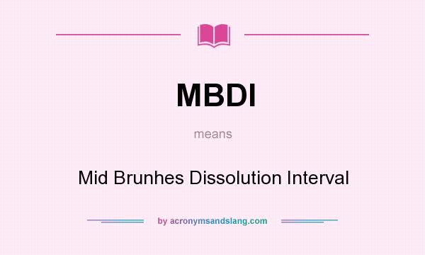 What does MBDI mean? It stands for Mid Brunhes Dissolution Interval