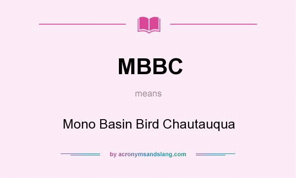What does MBBC mean? It stands for Mono Basin Bird Chautauqua