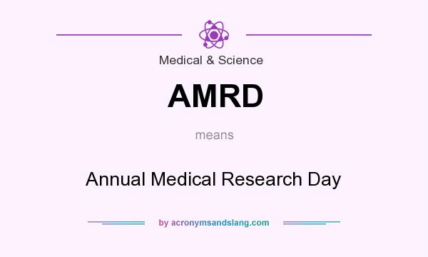 What does AMRD mean? It stands for Annual Medical Research Day