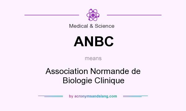 What does ANBC mean? It stands for Association Normande de Biologie Clinique