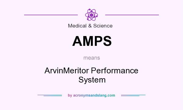 What does AMPS mean? It stands for ArvinMeritor Performance System