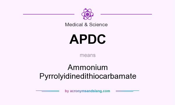 What does APDC mean? It stands for Ammonium Pyrrolyidinedithiocarbamate