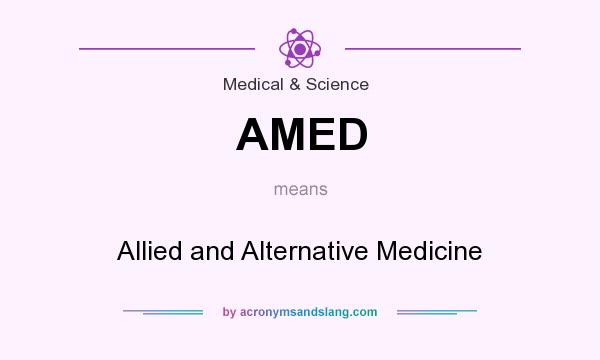 What does AMED mean? It stands for Allied and Alternative Medicine