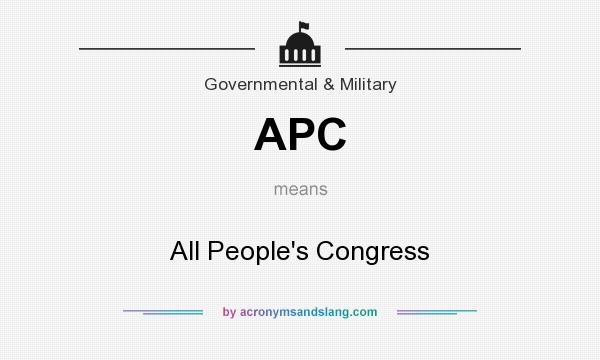 What does APC mean? It stands for All People`s Congress