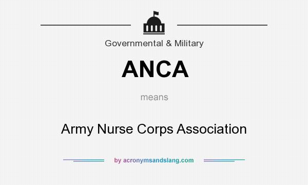 What does ANCA mean? It stands for Army Nurse Corps Association