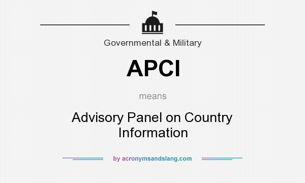 What does APCI mean? It stands for Advisory Panel on Country Information
