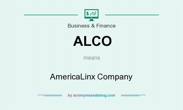 What does ALCO mean? It stands for AmericaLinx Company