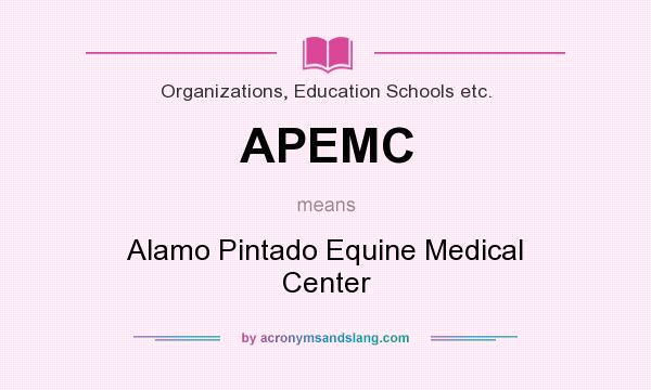 What does APEMC mean? It stands for Alamo Pintado Equine Medical Center