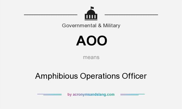 What does AOO mean? It stands for Amphibious Operations Officer