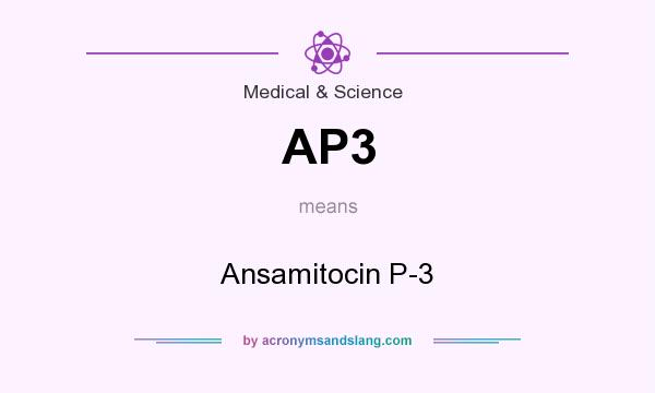 What does AP3 mean? It stands for Ansamitocin P-3