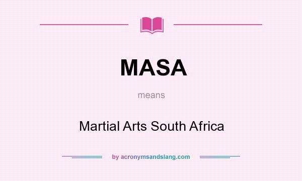 What does MASA mean? It stands for Martial Arts South Africa